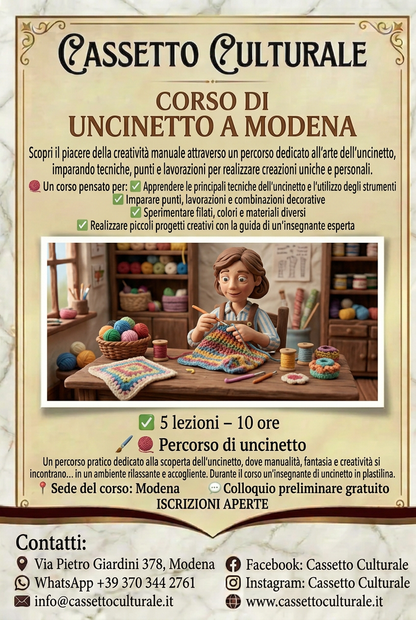MODENA - CORSO DI UNCINETTO BASE - 5 lezioni - 10 ore - sabato dalle 10:00 alle 12:00 o dalle 17:30 alle 19:30 - Stiamo creando il gruppo,partiamo  il 26 settembre 2026. Codice corso:uncinetto1